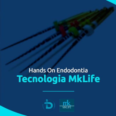 Imersão Exclusiva MKLife – Endodontia: materiais, técnicas e tecnologia